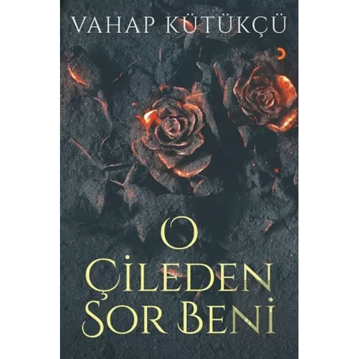 O Çileden Sor Beni