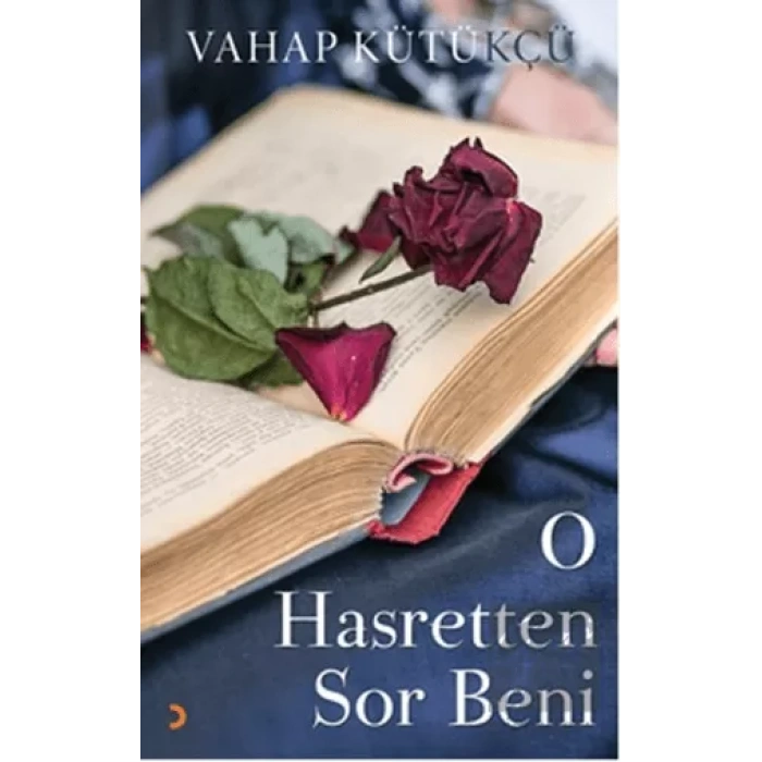 O Hasretten Sor Beni