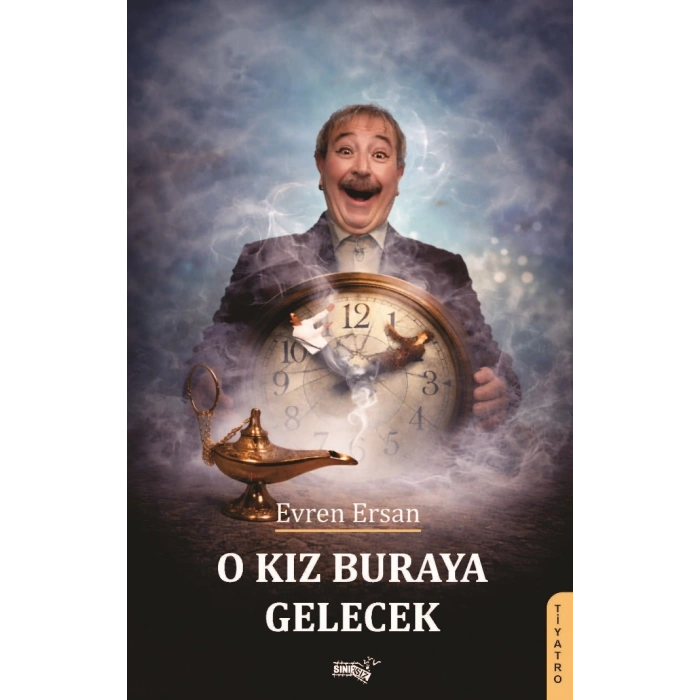 O Kız Buraya Gelecek