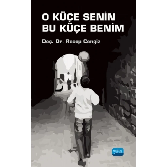 O Küçe Senin Bu Küçe Benim