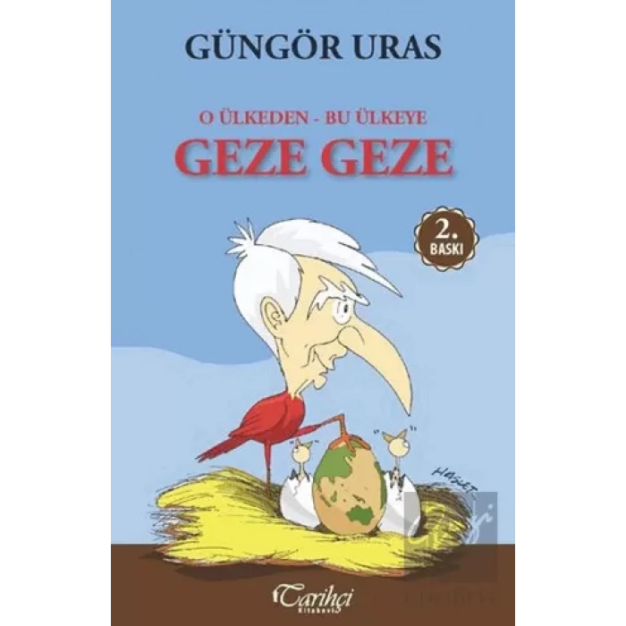 O Ülkeden Bu Ülkeye Geze Geze