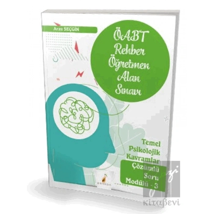 ÖABT Rehber Öğretmen Alan Sınavı Temel Psikolojik Kavramlar Çözümlü Soru Modülü - 3