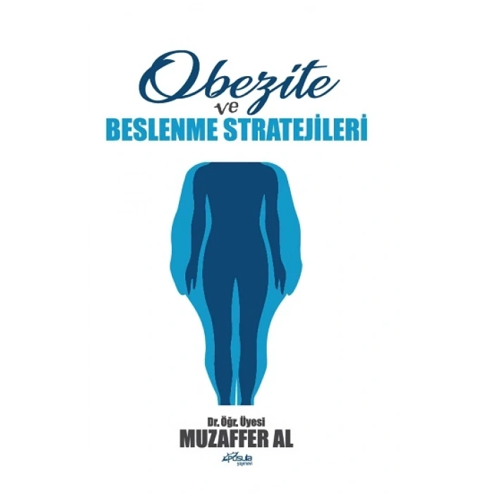 Obezite ve Beslenme Stratejileri