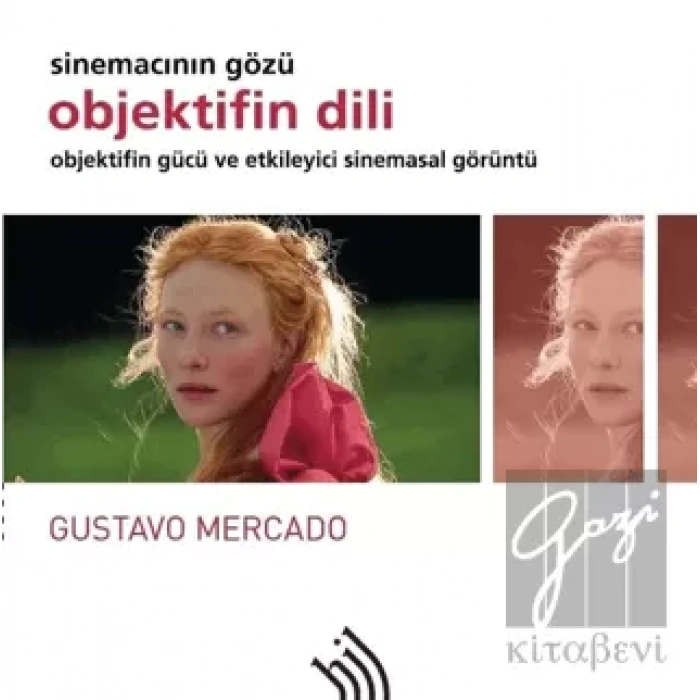 Objektifin Dili - Sinemacının Gözü