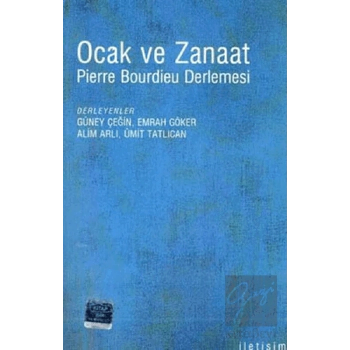 Ocak ve Zanaat: Pierre Bourdieu Derlemesi