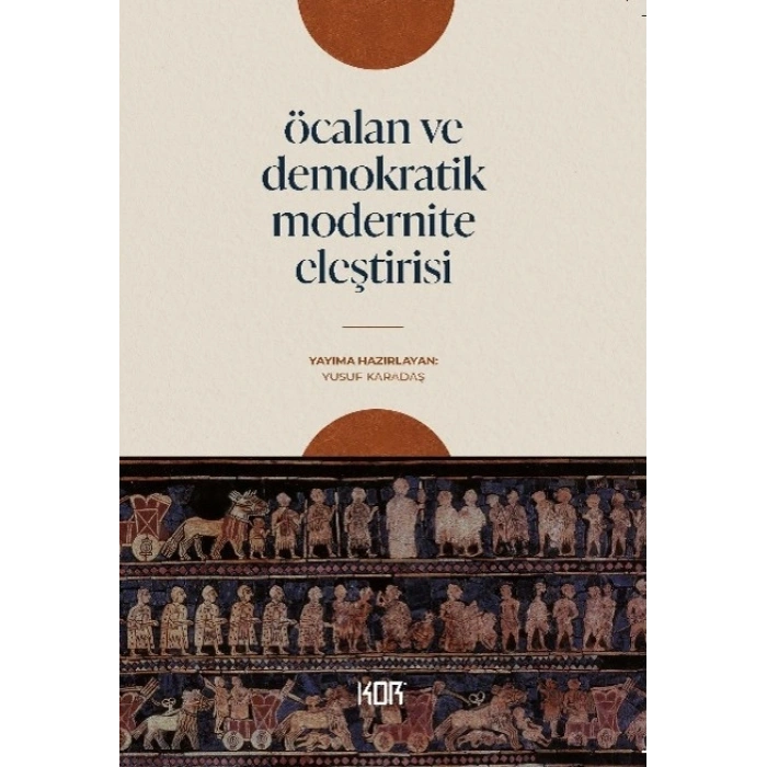 Öcalan ve Demokratik Modernite Eleştirisi