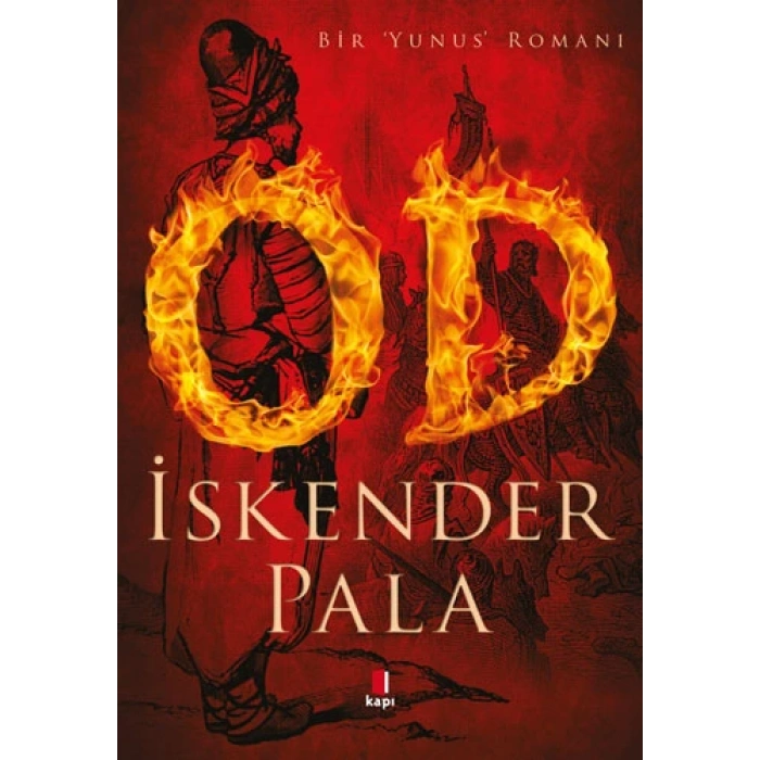 Od - Bir Yunus Romanı