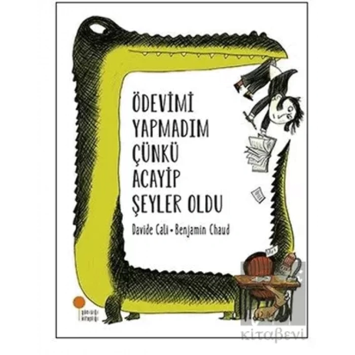 Ödevimi Yapmadım Çünkü Acayip Şeyler Oldu