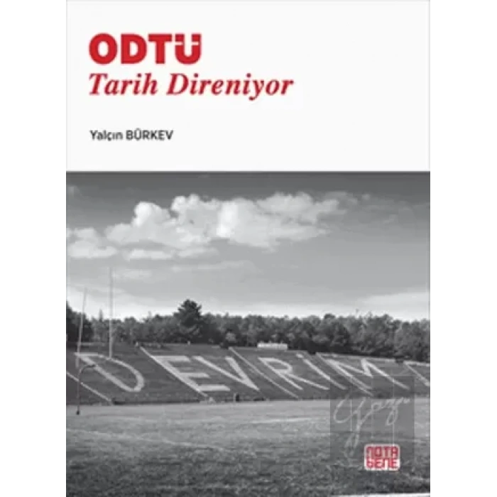 ODTÜ: Tarih Direniyor