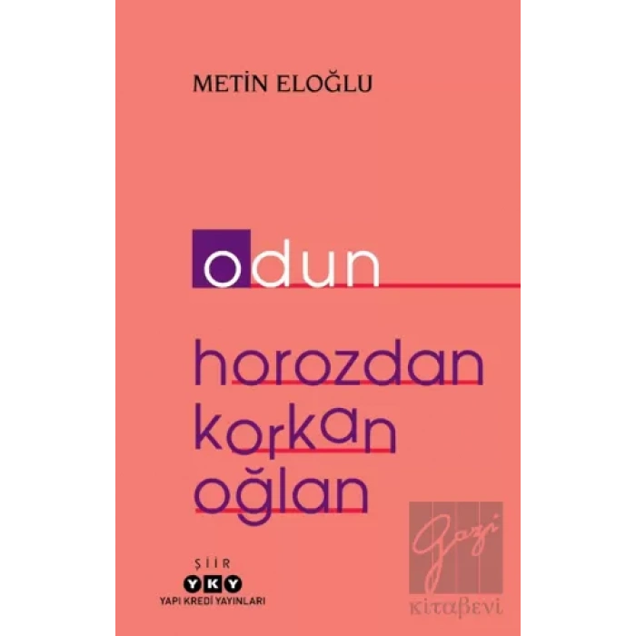 Odun - Horozdan Korkan Oğlan