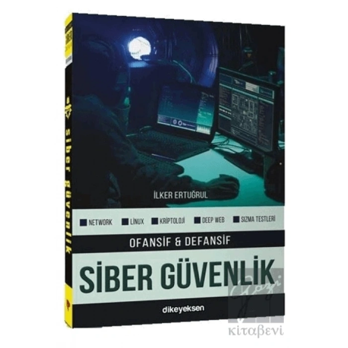 Ofansif ve Defansif Siber Güvenlik