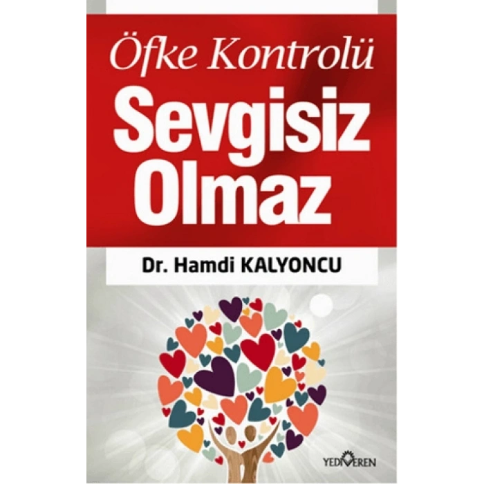 Öfke Kontrolü Sevgisiz Olmaz