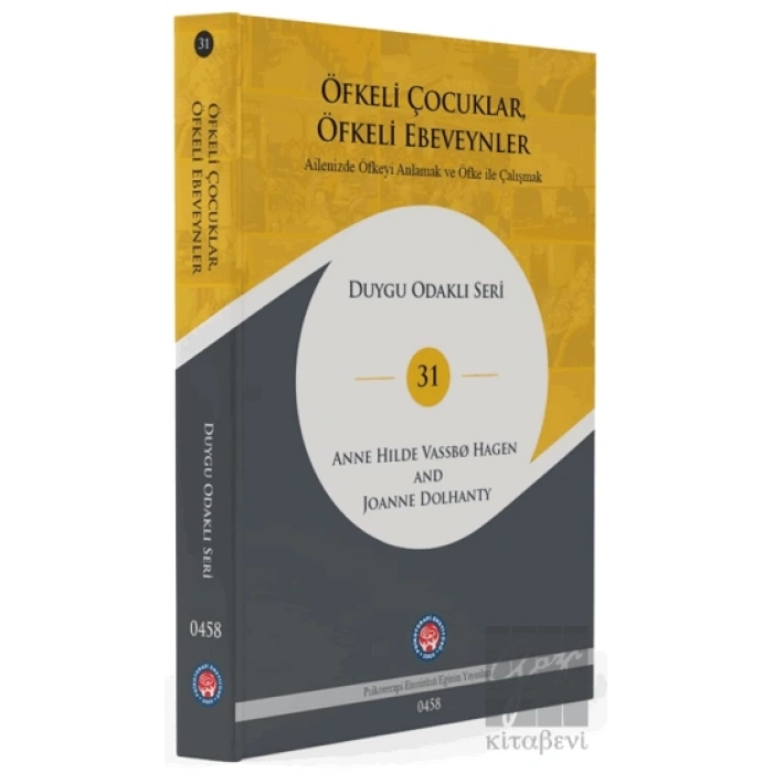 Öfkeli Çocuklar, Öfkeli Ebeveynler