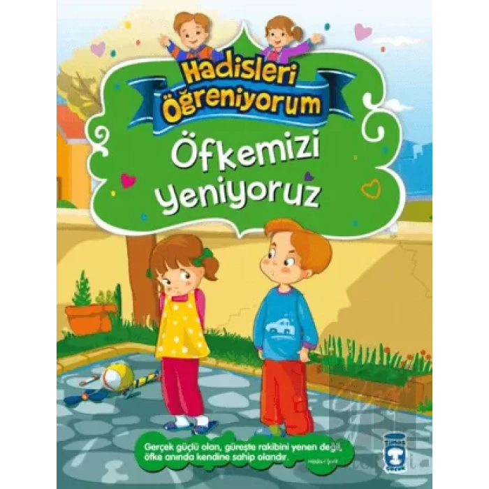 Öfkemizi Yeniyoruz - Hadisleri Öğreniyorum
