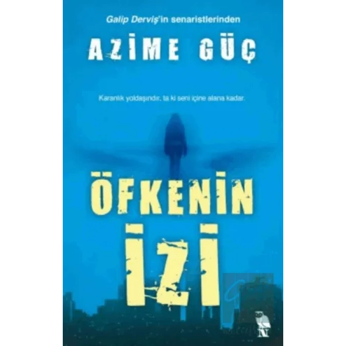 Öfkenin İzi