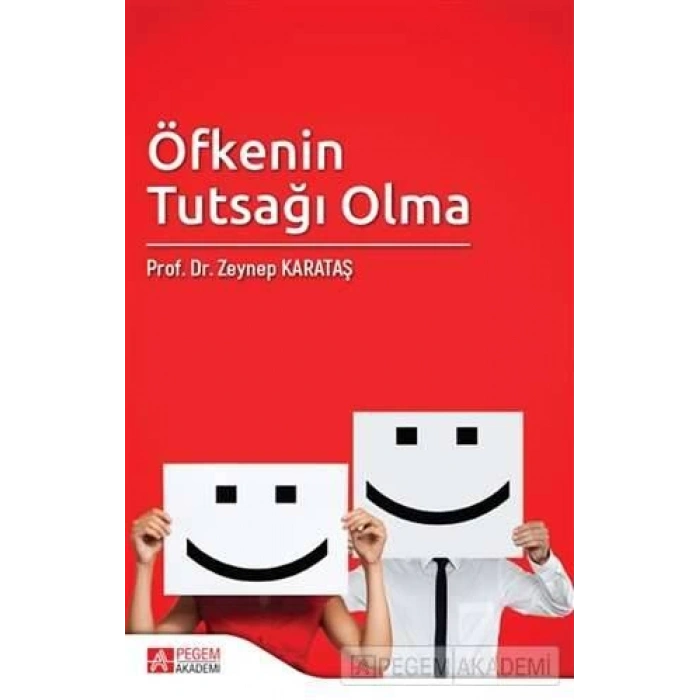 Öfkenin Tutsağı Olma
