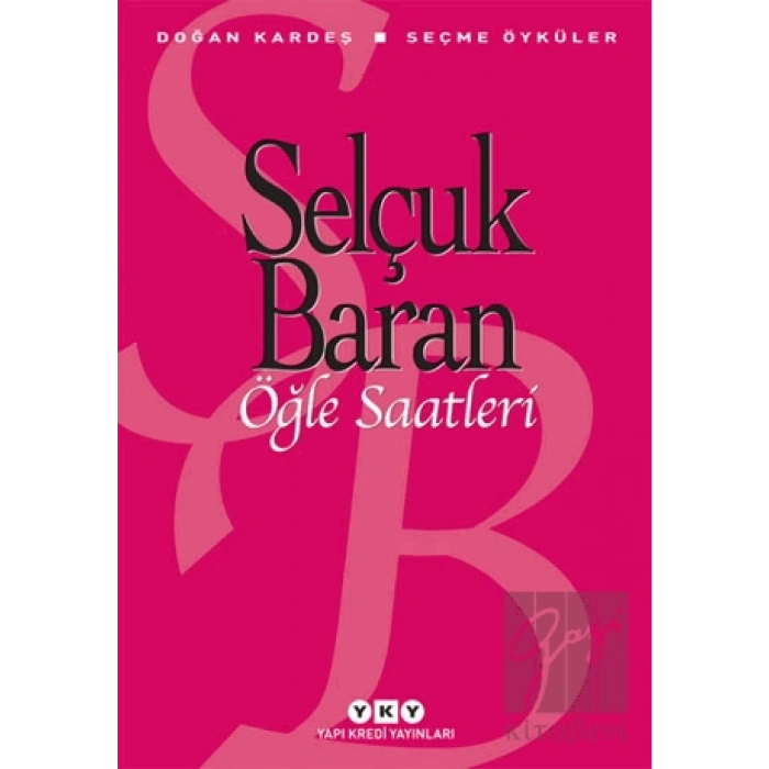 Öğle Saatleri Seçme Öyküler