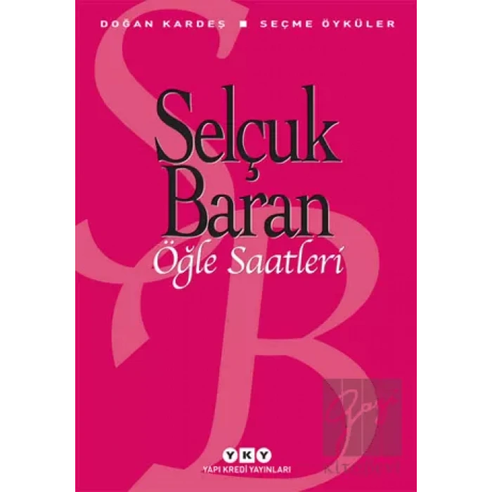 Öğle Saatleri Seçme Öyküler