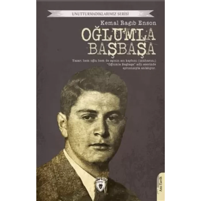 Oğlumla Başbaşa Unutturmadıklarımız Serisi