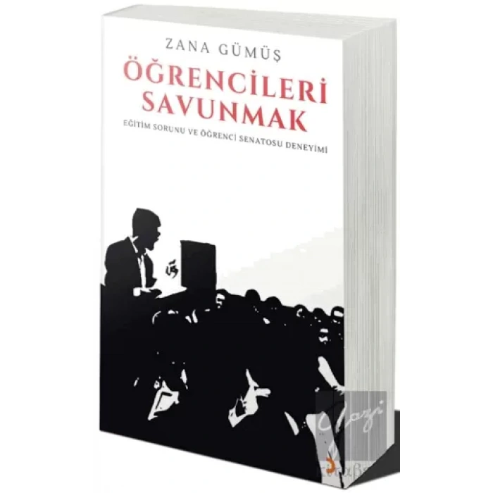 Öğrencileri Savunmak - Eğitim Sorunu ve Öğrenci Senatosu Deneyimi