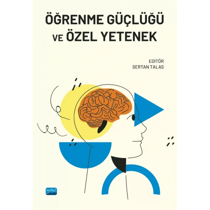 Öğrenme Güçlüğü ve Özel Yetenek