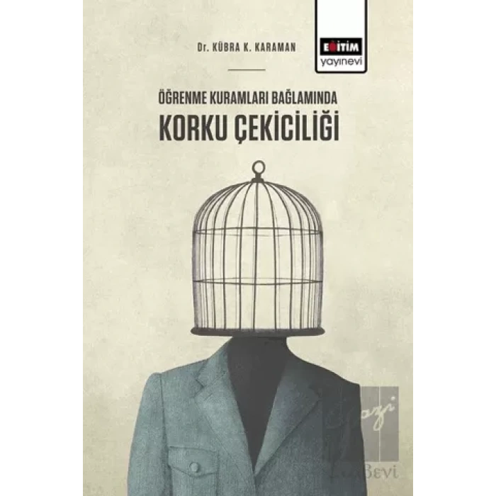 Öğrenme Kuramları Bağlamında Korku Çekiciliği