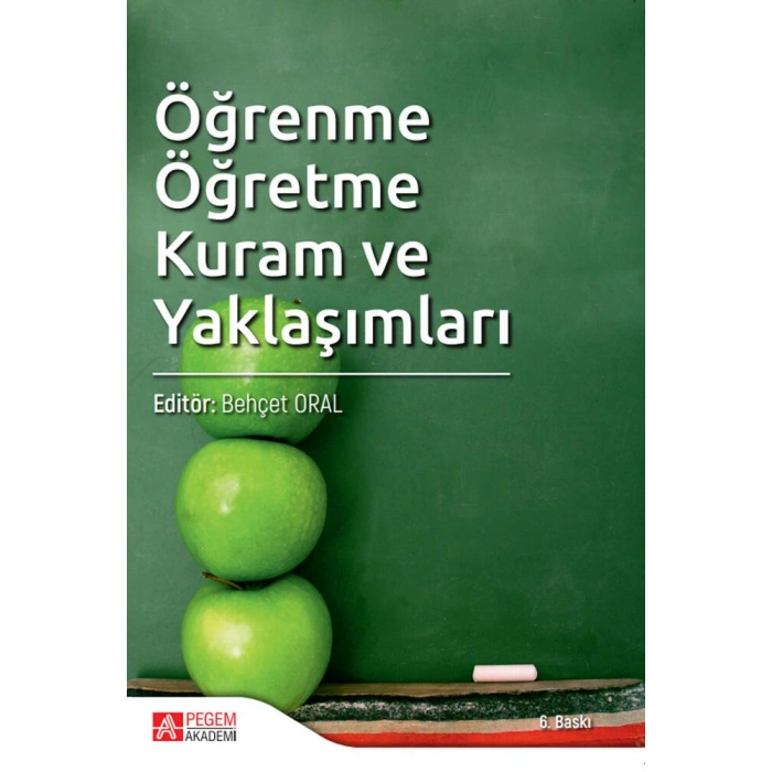 Öğrenme Öğretme Kuram ve Yaklaşımları