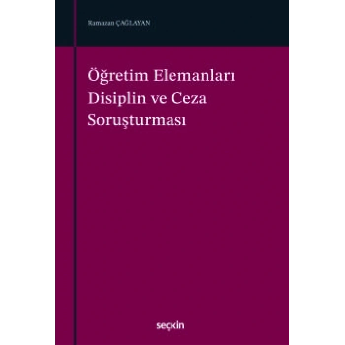 Öğretim Elemanları Disiplin ve Ceza Soruşturması