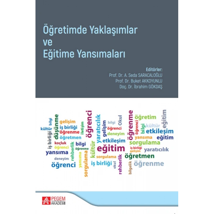 Öğretimde Yaklaşımlar ve Eğitime Yansımaları