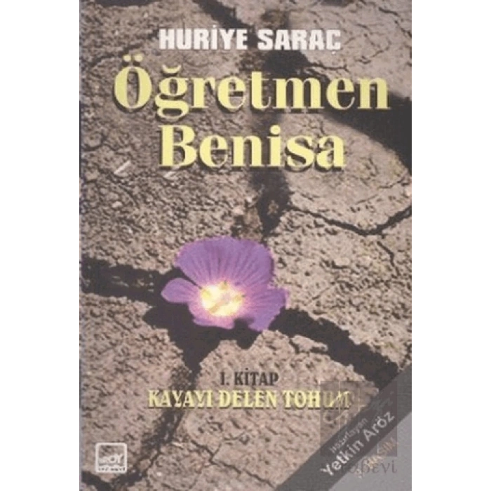 Öğretmen Benisa 1. Kitap Kayayı Delen Tohum