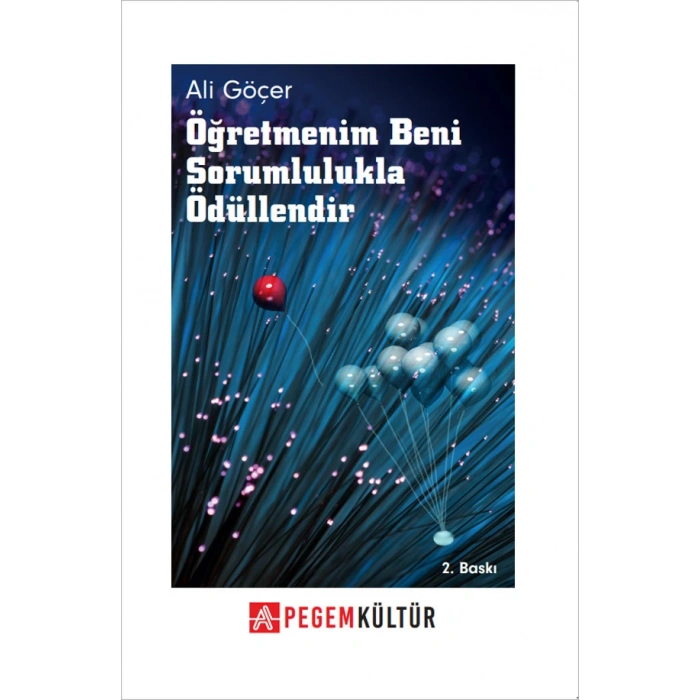 Öğretmenim Beni Sorumlulukla Ödüllendir