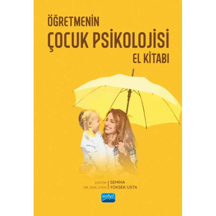 Öğretmenin Çocuk Psikolojisi El Kitabı