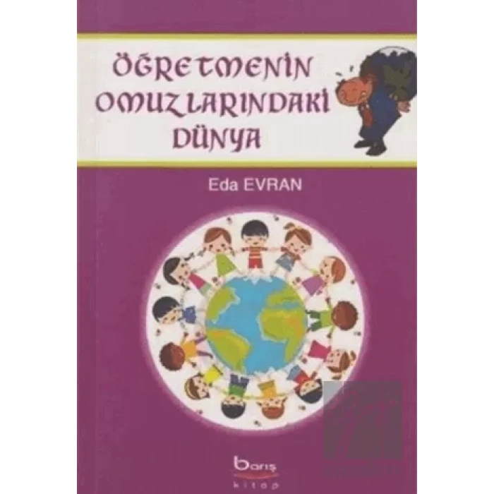 Öğretmenin Omuzlarındaki Dünya