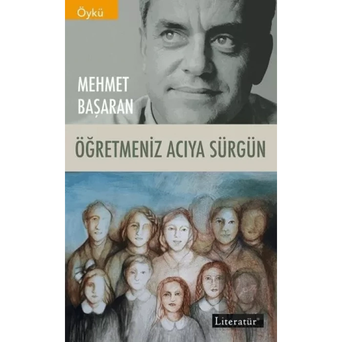 Öğretmeniz Acıya Sürgün