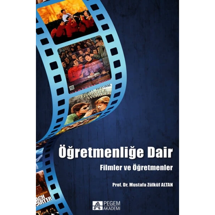 Öğretmenliğe Dair - Filmler ve Öğretmenler