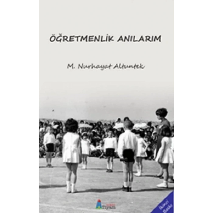 Öğretmenlik Anılarım