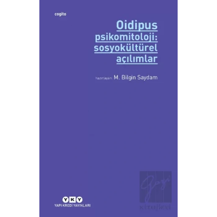 Oidipus Psikomitoloji 2: Sosyokültürel Açılımlar