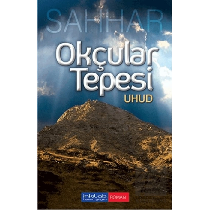 Okçular Tepesi: Uhud