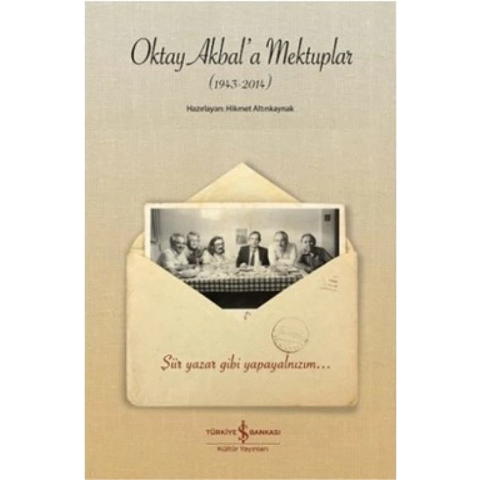 Oktay Akbala Mektuplar (1943-2014)