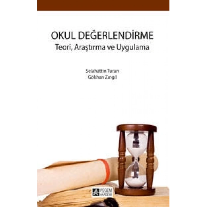 Okul Değerlendirme Teori, Araştırma ve Uygulama