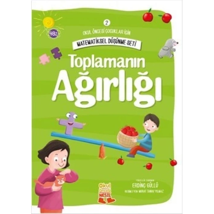 Okul Öncesi Çocuklar İçin Matematiksel Düşünme Seti 2 - Toplamanın Ağırlığı