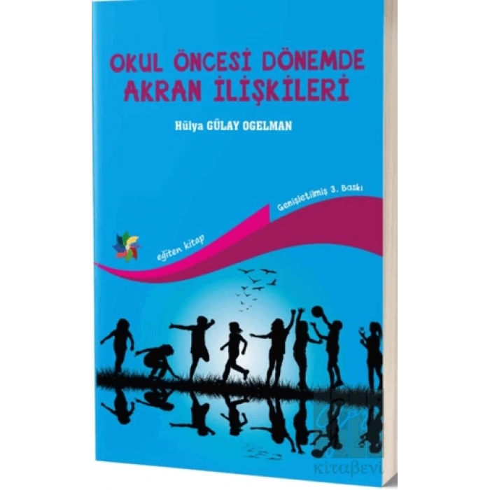 Okul Öncesi Dönemde Akran İlişkileri