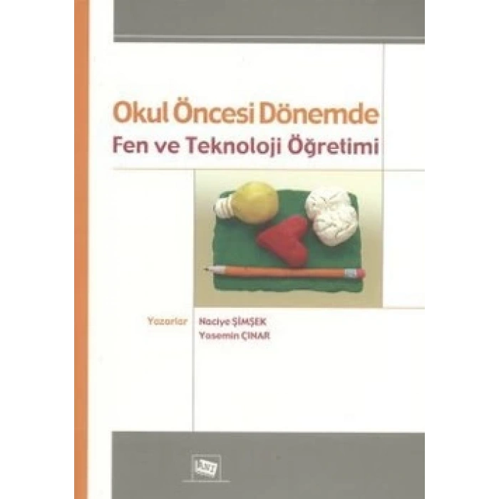 Okul Öncesi Dönemde Fen ve Teknoloji Öğretimi