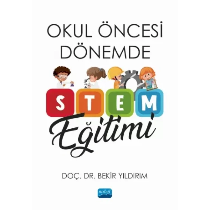 Okul Öncesi Dönemde STEM Eğitimi