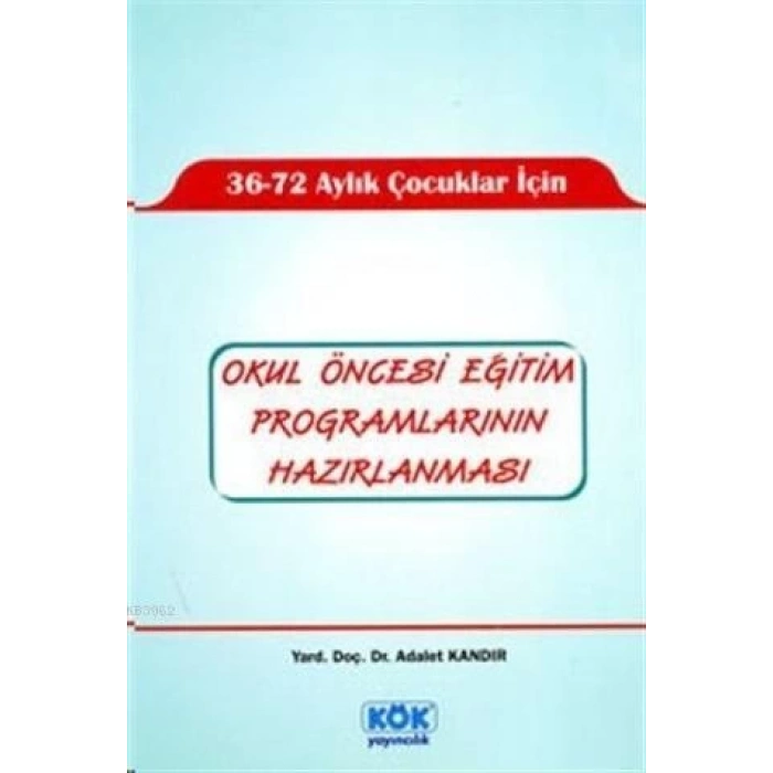 Okul Öncesi Eğitim Programlarının Hazırlanması