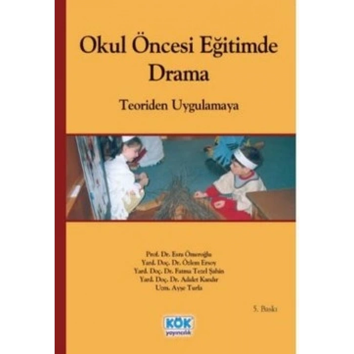 Okul Öncesi Eğitimde Drama