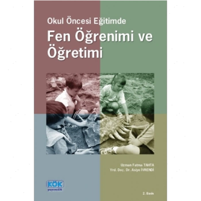 Okul Öncesi Eğitimde Fen Öğrenimi ve Öğretimi