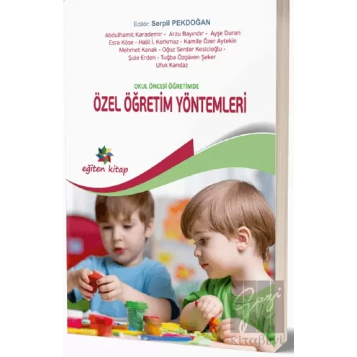 Okul Öncesi Eğitimde Özel Öğretim Yöntemleri