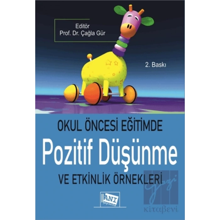 Okul Öncesi Eğitimde Pozitif Düşünme ve Etkinlik Örnekleri