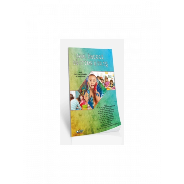 Okul Öncesi Eğitime Giriş - Şenay Özen Altınkaynak